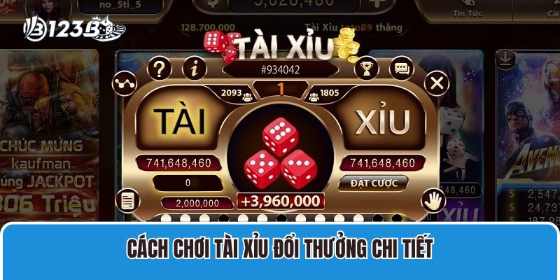 Cách chơi Tài Xỉu Đổi Thưởng chi tiết