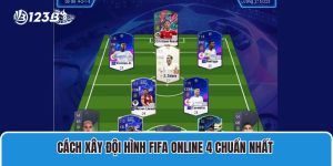 Cách Xây Đội Hình Fifa Online 4 Chuẩn Nhất