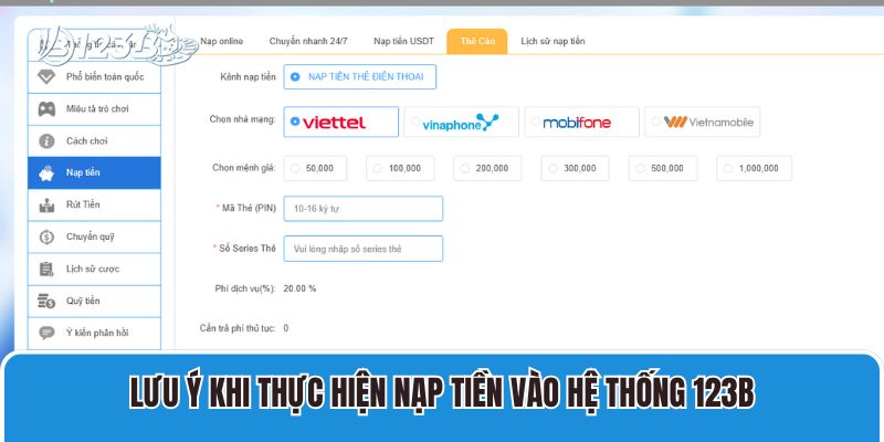 Hướng dẫn nạp tiền 123B 2 Lưu ý khi thực hiện nạp tiền vào hệ thống 123B