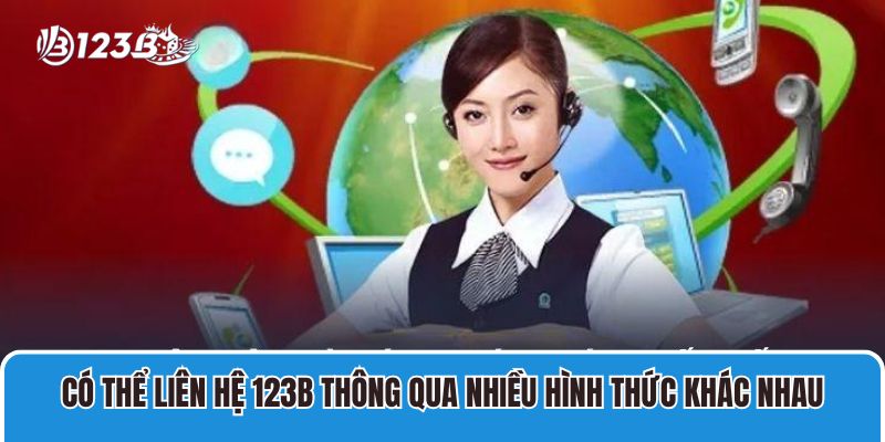 Liên hệ 2 Người chơi có thể liên hệ 123B thông qua nhiều hình thức khác nhau