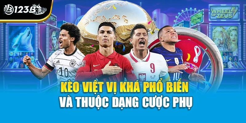 Kèo việt vị khá phổ biến và thuộc dạng cược phụ
