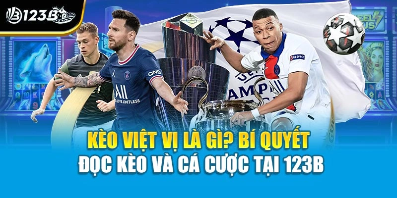 Kèo Việt Vị Là Gì? Bí Quyết Đọc Kèo Và Cá Cược Tại 123B